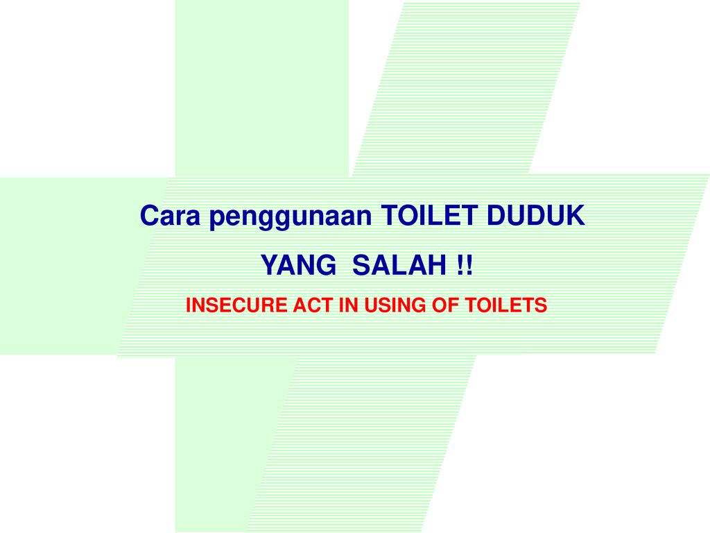 Cara Penggunaan Toilet Duduk Insecure Act In Using Of Toilets Ppt